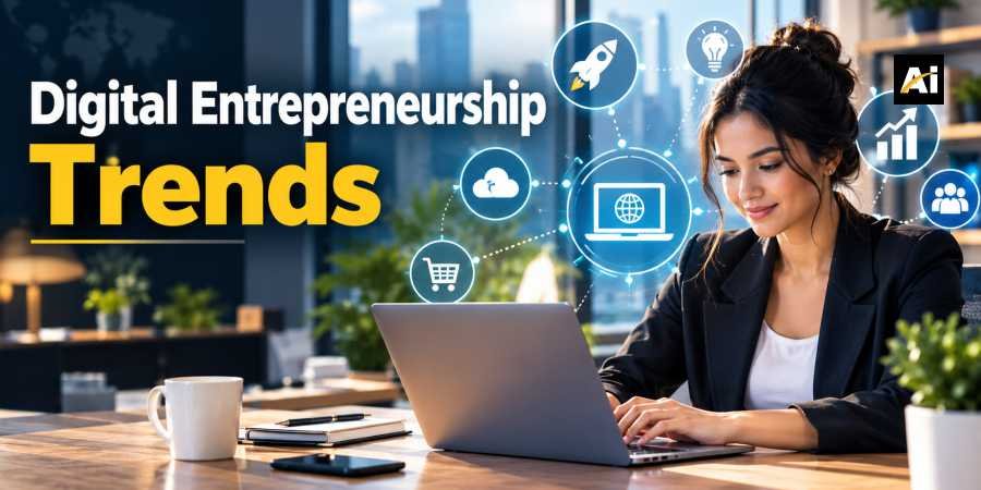 Digital Entrepreneurship Trends